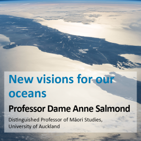 One Ocean Perspectives - Professor Dame Anne Salmond