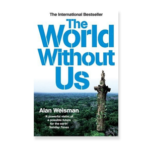 Book Review: The World Without Us